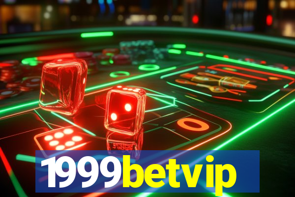 1999betvip