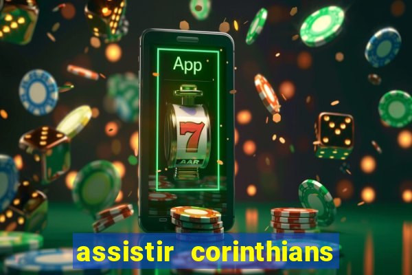assistir corinthians x s o paulo futemax