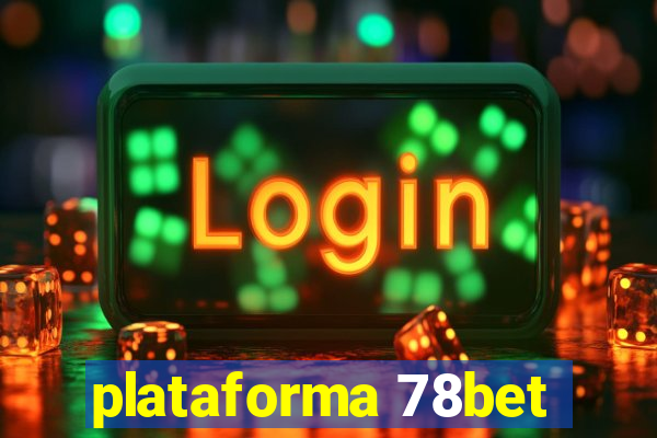 plataforma 78bet