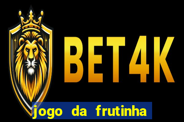 jogo da frutinha paga mesmo