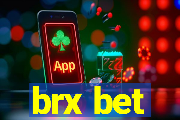 brx bet