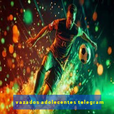 vazados adolecentes telegram
