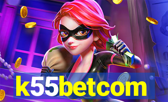 k55betcom