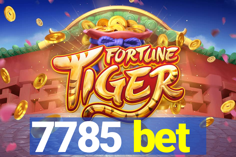 7785 bet