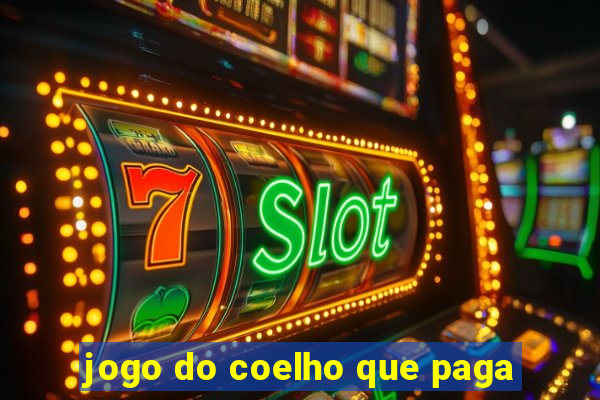 jogo do coelho que paga