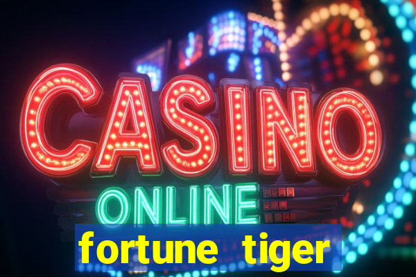 fortune tiger cassino pix