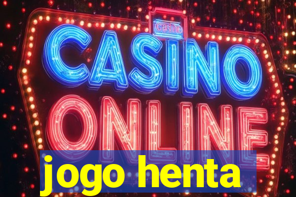 jogo henta