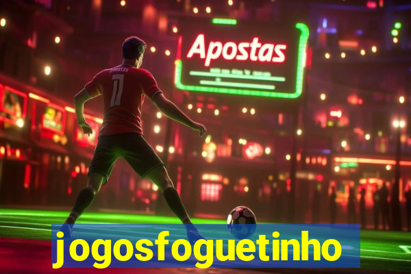 jogosfoguetinho