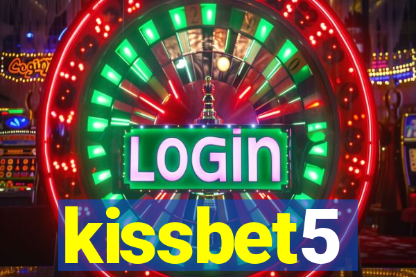 kissbet5