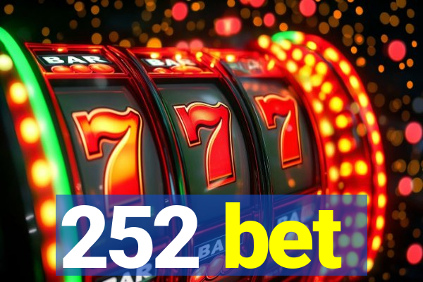 252 bet