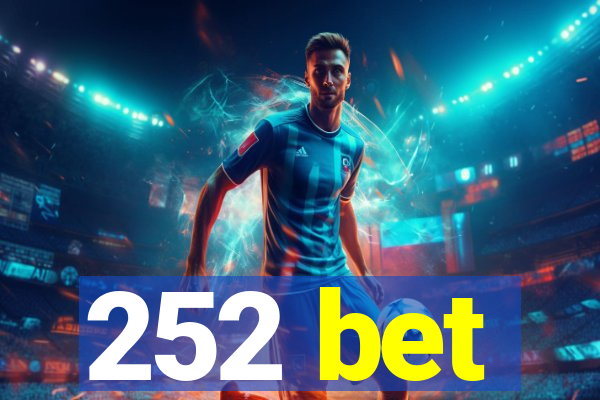252 bet