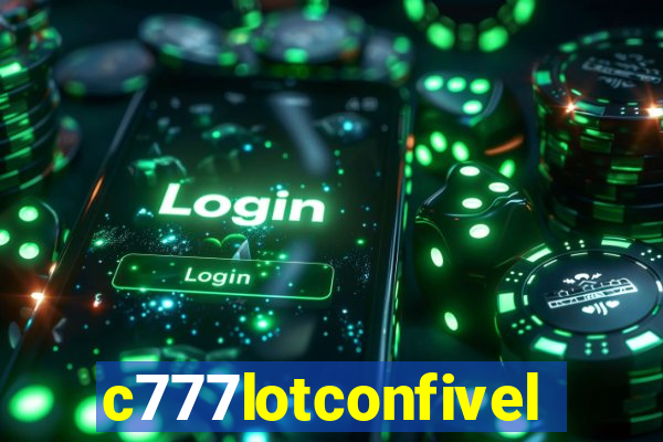 c777lotconfivel