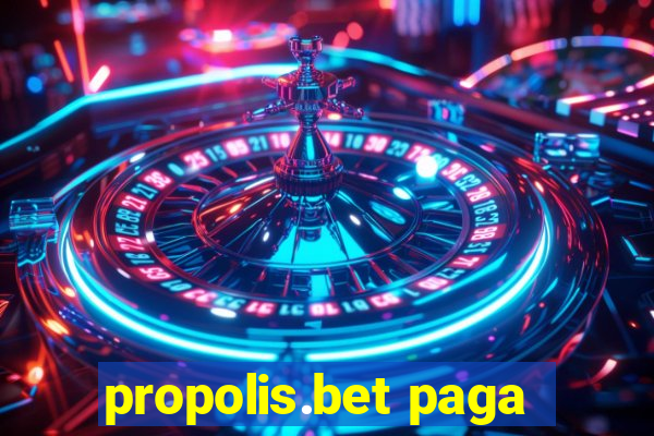 propolis.bet paga