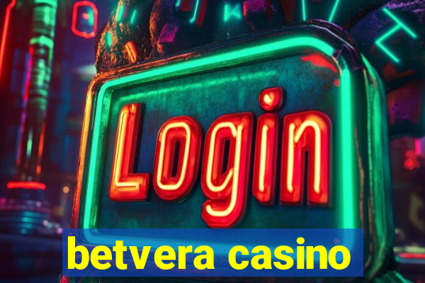 betvera casino