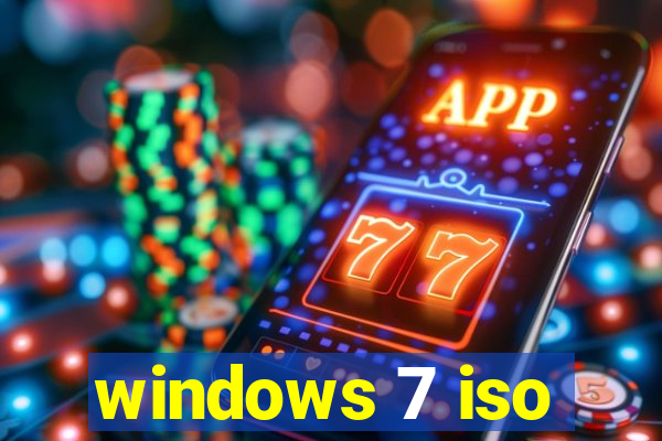 windows 7 iso