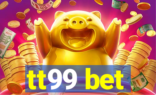 tt99 bet