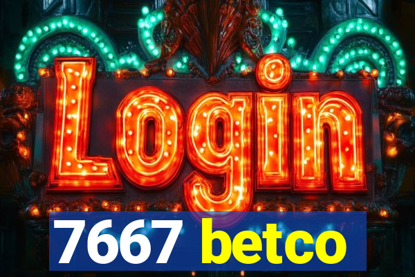 7667 betco
