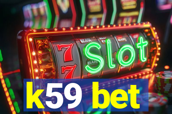 k59 bet