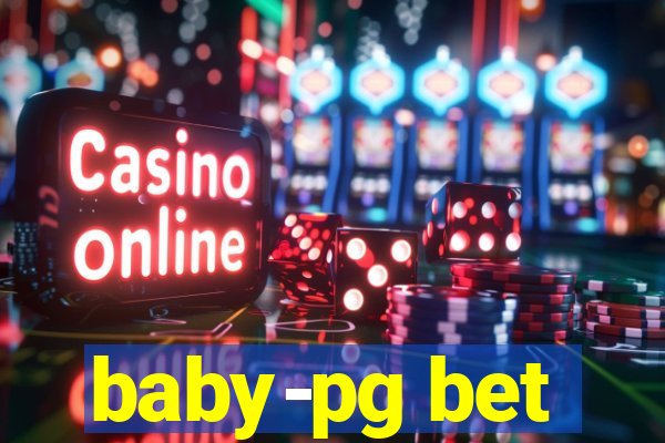 baby-pg bet