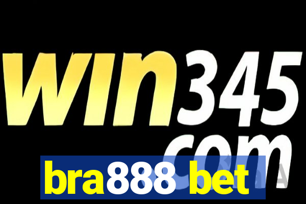 bra888 bet