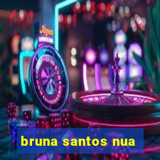 bruna santos nua