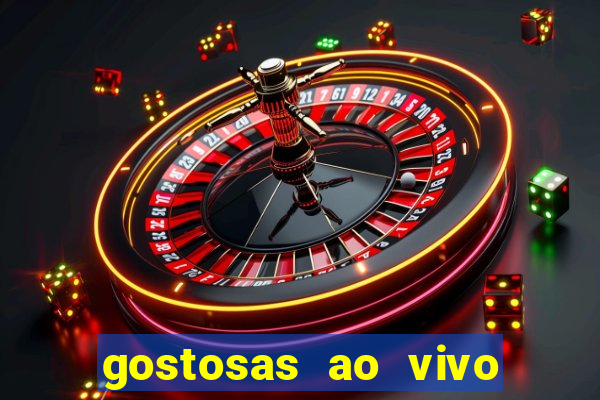 gostosas ao vivo na webcam