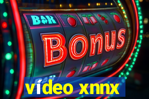 vídeo xnnx