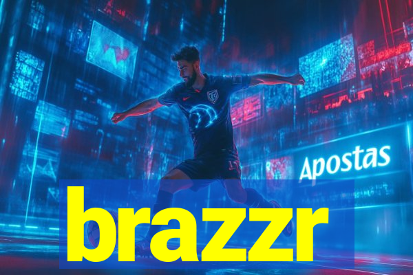 brazzr