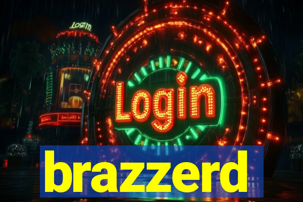 brazzerd