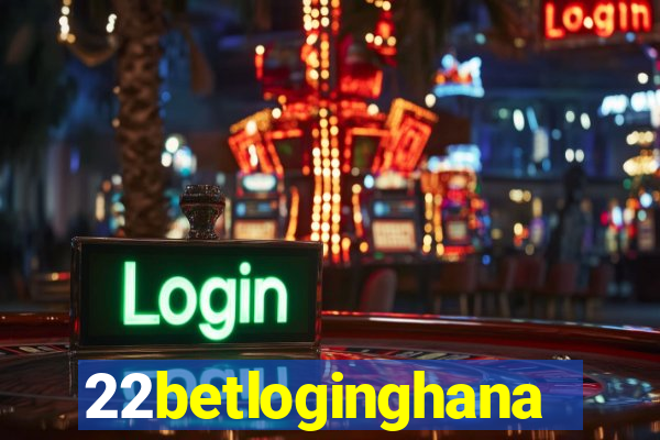 22betloginghana