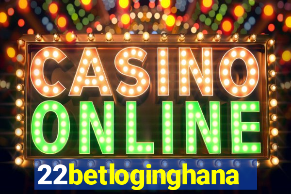 22betloginghana