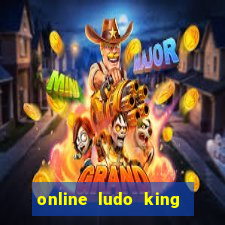 online ludo king cash game