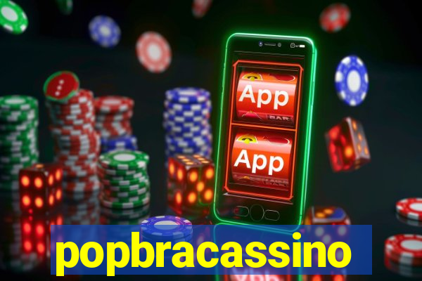 popbracassino