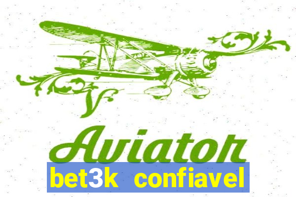 bet3k  confiavel