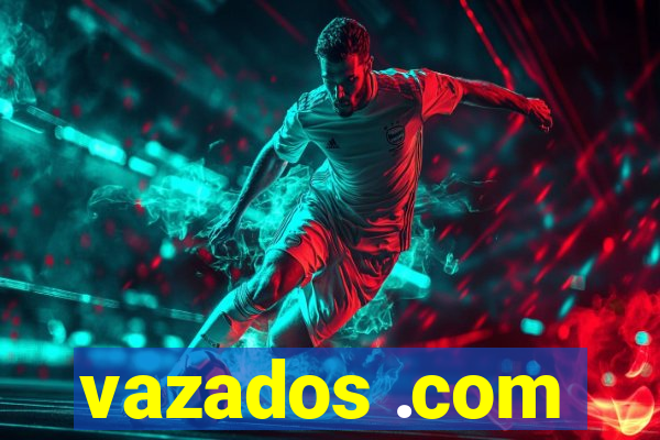 vazados .com