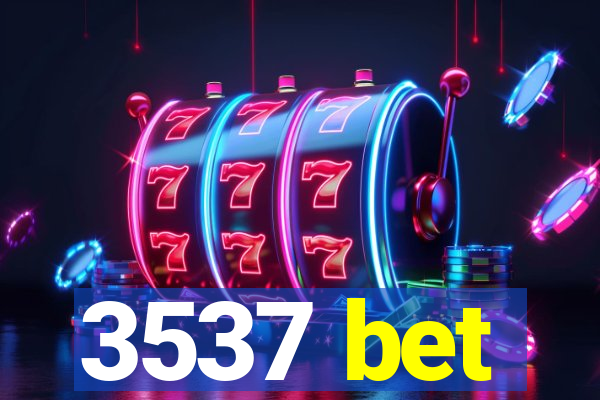 3537 bet