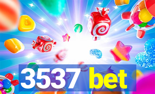 3537 bet