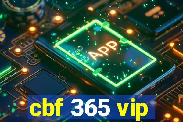 cbf 365 vip