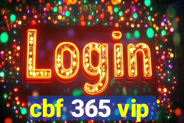 cbf 365 vip