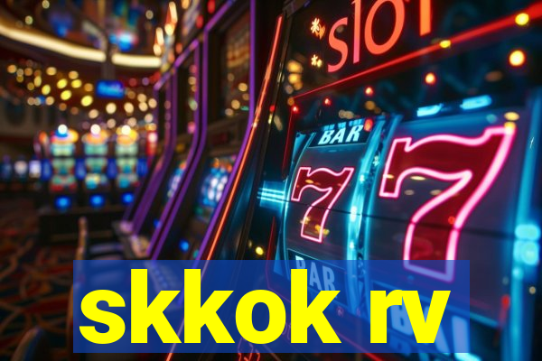 skkok rv