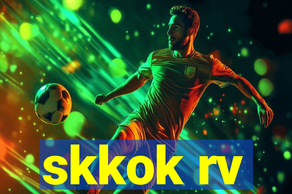 skkok rv