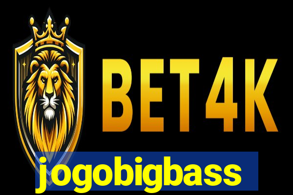 jogobigbass