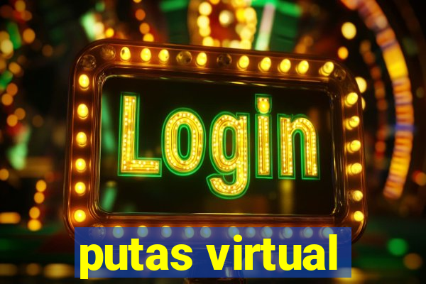 putas virtual