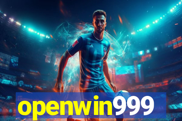 openwin999