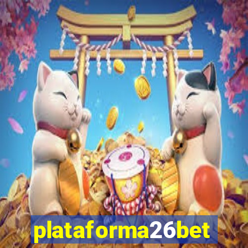 plataforma26bet