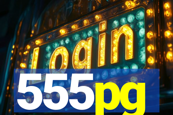 555pg