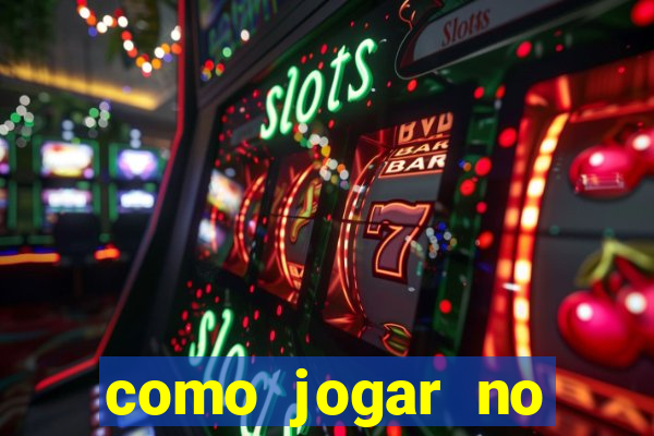 como jogar no tigre sem depositar