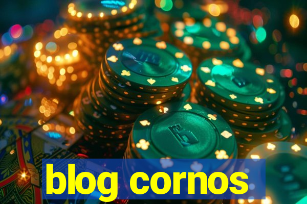 blog cornos