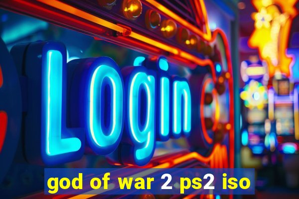 god of war 2 ps2 iso