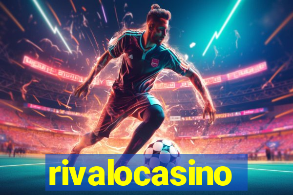 rivalocasino